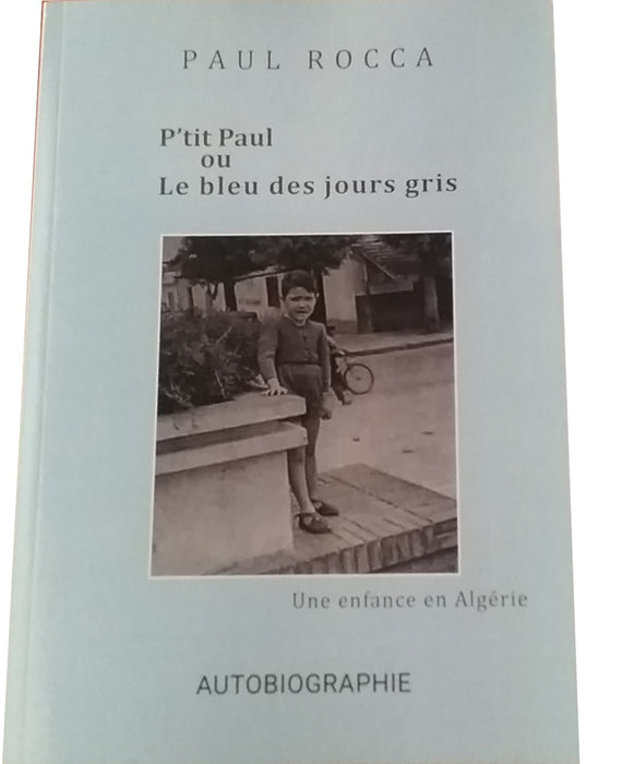 P'tit Paul ou le bleu des jours gris